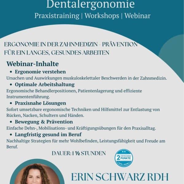 Webinar Ergonomie in der Zahnmedizin – Prävention für ein langes, gesundes Arbeiten